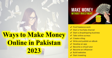 Ways to Make Money Online in Pakistan 2023